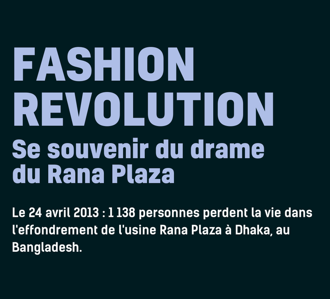 Fashion Revolution : comment révolutionner la mode ?